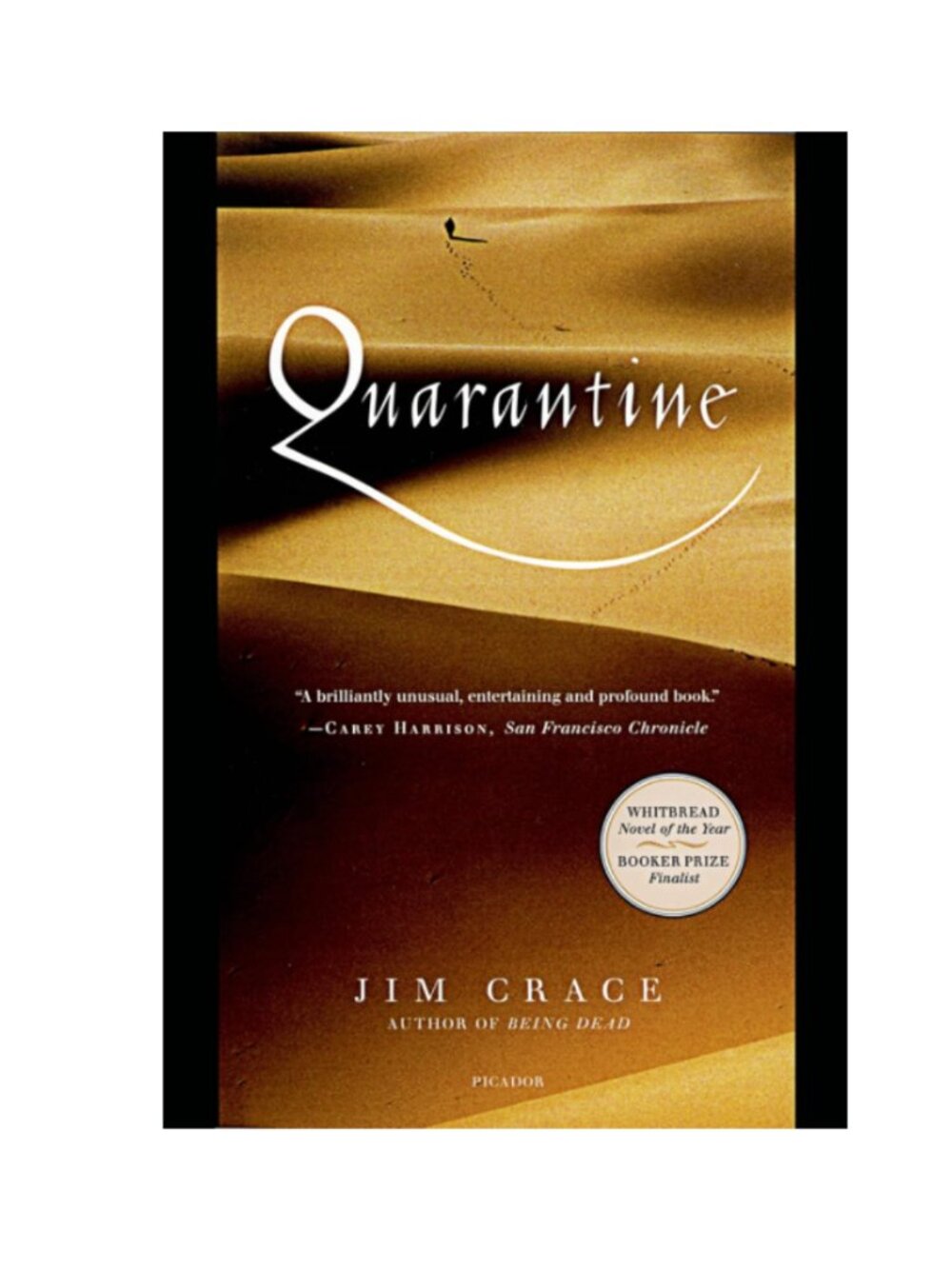Quarantine by Jim Crace First Picador USA Paperback 1st Printing 1999